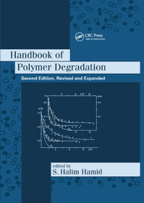 Handbook of Polymer Degradation by S. Halim Hamid, 9780367398378