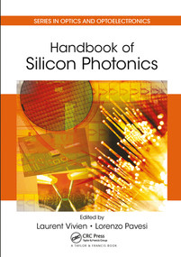 Handbook of Silicon Photonics by Laurent Vivien, Lorenzo Pavesi, 9780367576486