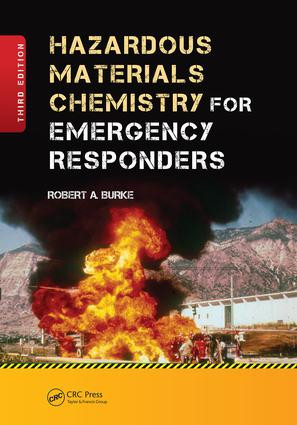 Hazardous Materials Chemistry for Emergency Responders by Robert Burke, 9781138074651