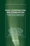 High Temperature Air Combustion (From Energy Conservation to Pollution Reduction) by Hiroshi Tsuji, Ashwani K. Gupta, Toshiaki Hasegawa, Masashi Katsuki, Ken Kishimoto, Mitsunobu Morita, 9780367395643