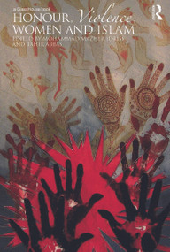 Honour, Violence, Women and Islam - 9780415697798 by Mohammad Mazher Idriss, Tahir Abbas, 9780415697798