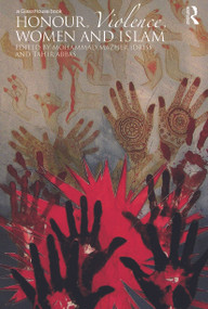 Honour, Violence, Women and Islam - 9780415697798 by Mohammad Mazher Idriss, Tahir Abbas, 9780415697798