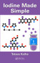 Iodine Made Simple by Tatsuo Kaiho, 9781138068056