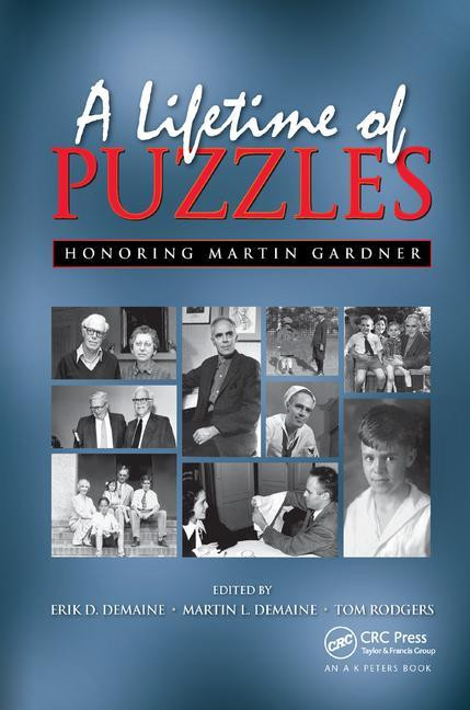 A Lifetime of Puzzles by Erik D. Demaine, Martin L. Demaine, Tom Rodgers, 9780367386566