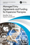 Managed Entry Agreements and Funding for Expensive Therapies by Mondher Toumi, Szymon Jarosławski, 9780367500269