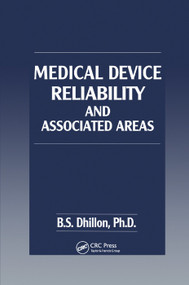 Medical Device Reliability and Associated Areas by B.S. Dhillon, 9780367398804