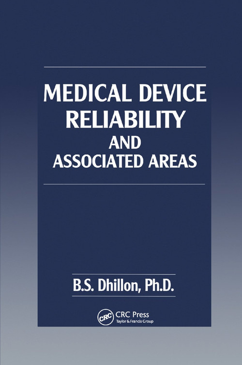 Medical Device Reliability and Associated Areas by B.S. Dhillon, 9780367398804