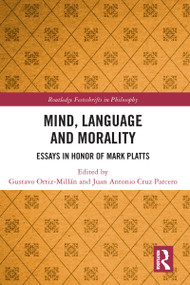 Mind, Language and Morality (Essays in Honor of Mark Platts) - 9781032095776 by Gustavo Ortiz-Millán, Juan Antonio Cruz Parcero, 9781032095776