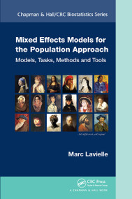 Mixed Effects Models for the Population Approach (Models, Tasks, Methods and Tools) by Marc Lavielle, 9781032477350