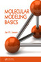 Molecular Modeling Basics by Jan H. Jensen, 9781420075267