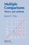 Multiple Comparisons (Theory and Methods) by Jason Hsu, 9781032478029
