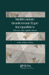 Multivariate Bonferroni-Type Inequalities (Theory and Applications) by John Chen, 9780367378523