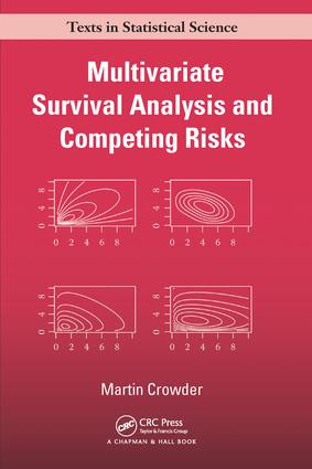 Multivariate Survival Analysis and Competing Risks by Martin J. Crowder, 9781138199606