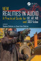 New Realities in Audio (A Practical Guide for VR, AR, MR and 360 Video.) by Stephan Schütze, Anna Irwin-Schütze, 9781138740815
