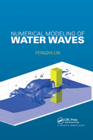 Numerical Modeling of Water Waves by Pengzhi Lin, 9780367866235