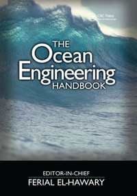 The Ocean Engineering Handbook by Ferial El-Hawary, 9780367397692