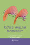 Optical Angular Momentum by L. Allen, Stephen M. Barnett, Miles J. Padgett, 9780367578534
