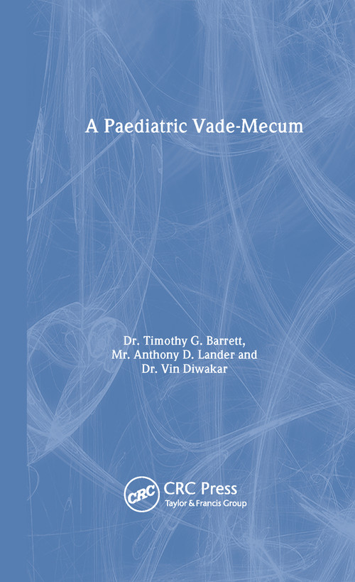 A Paediatric Vade-Mecum, 14Ed by Timothy G Barrett, A Lander, V Diwakar, 9780340806739