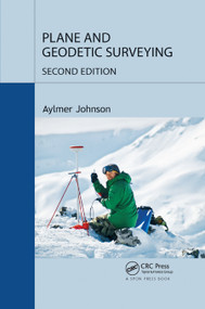 Plane and Geodetic Surveying by Aylmer Johnson, 9780367868246