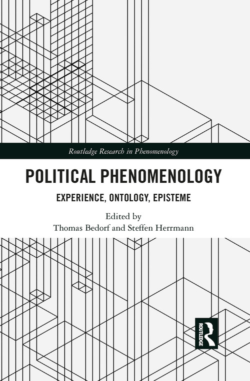 Political Phenomenology (Experience, Ontology, Episteme) - 9781032085760 by Thomas Bedorf, Steffen Herrmann, 9781032085760
