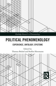 Political Phenomenology (Experience, Ontology, Episteme) - 9781032085760 by Thomas Bedorf, Steffen Herrmann, 9781032085760