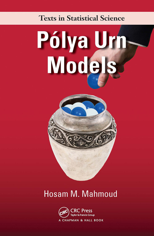 Polya Urn Models by Hosam Mahmoud, 9781032477794