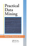 Practical Data Mining by Jr. Hancock, 9780367381905