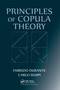 Principles of Copula Theory by Fabrizio Durante, Carlo Sempi, 9781032098470