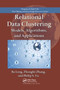 Relational Data Clustering (Models, Algorithms, and Applications) by Bo Long, Zhongfei Zhang, Philip S. Yu, 9780367384050