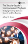 The Security Leader's Communication Playbook (Bridging the Gap between Security and the Business) by Jeffrey W. Brown, 9780367570019