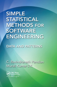 Simple Statistical Methods for Software Engineering (Data and Patterns) by C. Ravindranath Pandian, Murali Kumar, 9780367377649