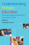 Understanding Primary Education (Developing Professional Attributes, Knowledge and Skills) by Penelope Harnett, 9780415399241