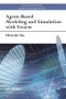 Agent-Based Modeling and Simulation with Swarm by Hitoshi Iba, 9781138033702