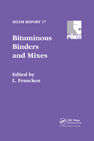 Bituminous Binders and Mixes by L. Francken, 9780367863739
