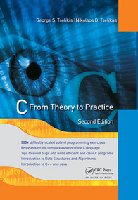 C (From Theory to Practice, Second Edition) by George S. Tselikis, Nikolaos D. Tselikas, 9780367566005