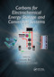 Carbons for Electrochemical Energy Storage and Conversion Systems by Francois Beguin, Elzbieta Frackowiak, 9780367384869