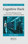 Cognitive Hack (The New Battleground in Cybersecurity ... the Human Mind) by James Bone, 9780367567965