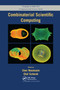 Combinatorial Scientific Computing by Uwe Naumann, Olaf Schenk, 9780367381752
