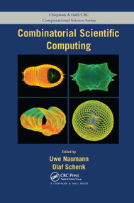 Combinatorial Scientific Computing by Uwe Naumann, Olaf Schenk, 9780367381752