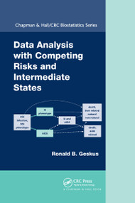 Data Analysis with Competing Risks and Intermediate States by Ronald B. Geskus, 9780367738051