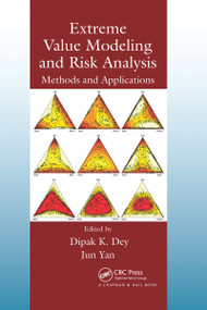 Extreme Value Modeling and Risk Analysis (Methods and Applications) by Dipak K. Dey, Jun Yan, 9780367737399