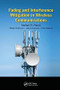 Fading and Interference Mitigation in Wireless Communications by Stefan Panic, Mihajlo Stefanovic, Jelena Anastasov, Petar Spalevic, 9781138198777