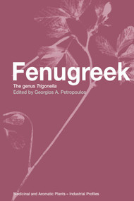 Fenugreek (The Genus Trigonella) by Georgios A Petropoulos, 9780367395902