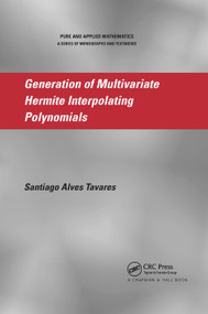 Generation of Multivariate Hermite Interpolating Polynomials by Santiago Alves Tavares, 9780367392260