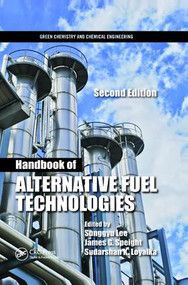 Handbook of Alternative Fuel Technologies by Sunggyu Lee, James G. Speight, Sudarshan K. Loyalka, 9781138374850