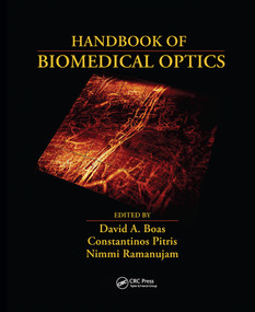 Handbook of Biomedical Optics by David A. Boas, Constantinos Pitris, Nimmi Ramanujam, 9780367576943