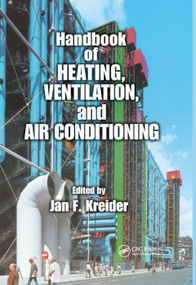 Handbook of Heating, Ventilation, and Air Conditioning by Jan F. Kreider, 9780367397722