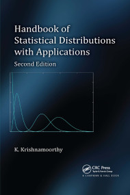 Handbook of Statistical Distributions with Applications by K. Krishnamoorthy, 9780367658700