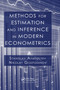 Methods for Estimation and Inference in Modern Econometrics by Stanislav Anatolyev, Nikolay Gospodinov, 9780367382667