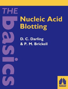 Nucleic Acid Blotting by D C Darling, P M Bricknell, 9780199634460
